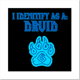 I identify As A Druid Posters and Art